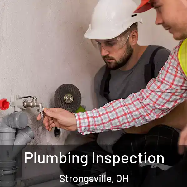  Plumbing Inspection Strongsville, OH