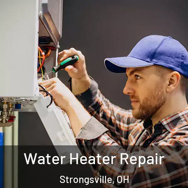  Water Heater Repair Strongsville, OH